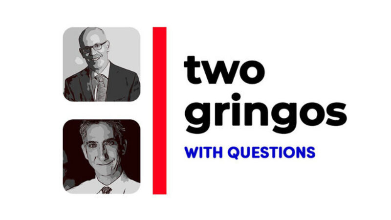 Two Gringos with Questions podcast cover image